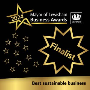 Best Sustainable Business. Mayor of Lewisham Business Awards Finalist 2024